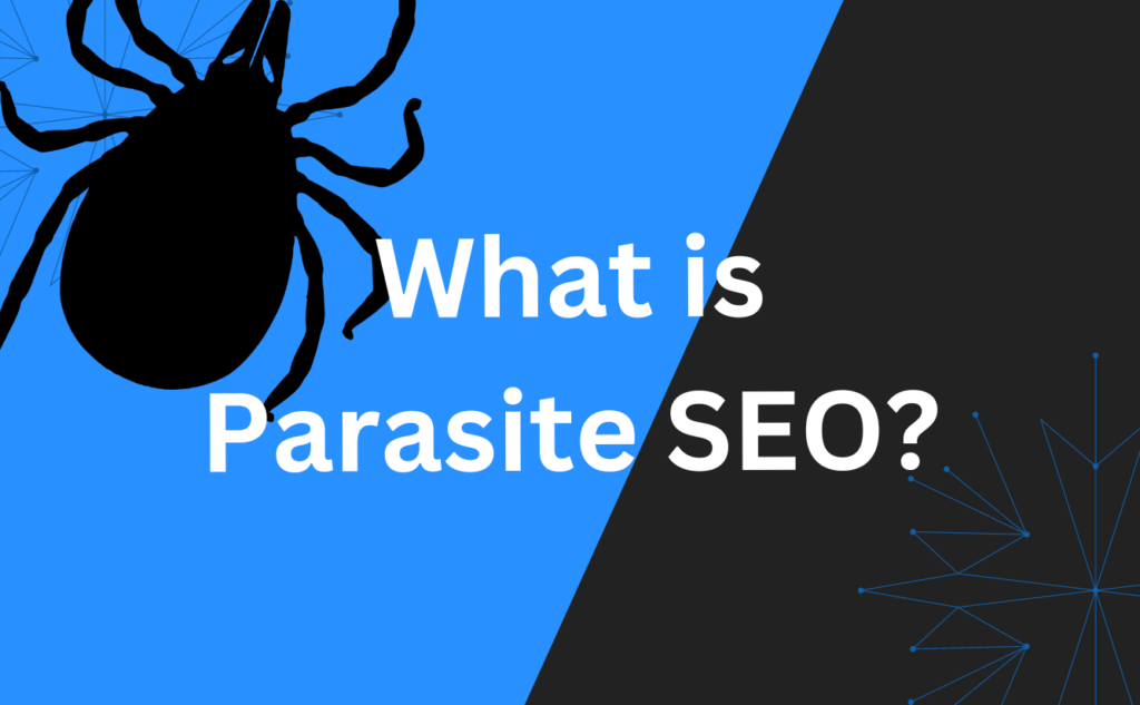 What is Parasite SEO?